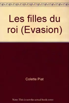 Couverture du produit · Les filles du roi (Evasion)