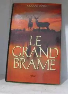 Couverture du produit · Le Grand Brame