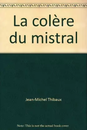 Couverture du produit · La Colère Du Mistral