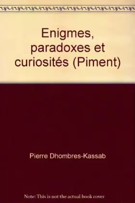 Couverture du produit · Enigmes , paradoxes et curiosités