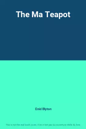 Couverture du produit · The Ma Teapot