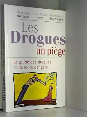 Couverture du produit · Les drogues, un piège
