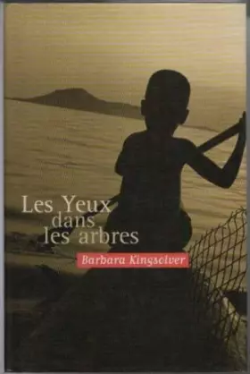 Couverture du produit · Les yeux dans les arbres