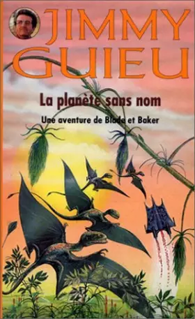 Couverture du produit · La Planète sans nom. Une aventure de Blade et Baker