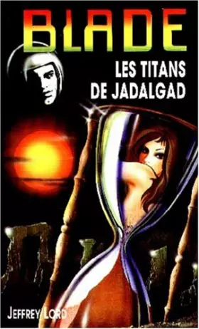 Couverture du produit · Blade 127 : Les titans de Jadalgad
