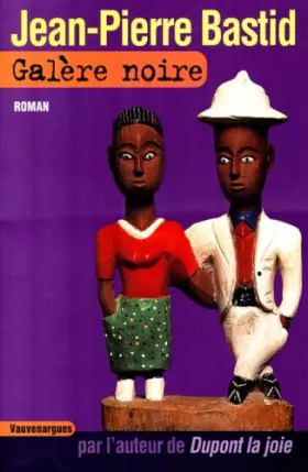 Couverture du produit · Galère noire