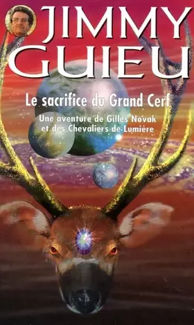 Couverture du produit · Le sacrifice du Grand Cerf