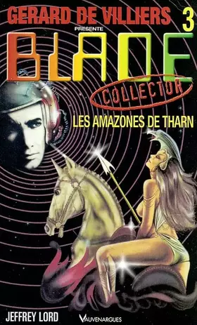 Couverture du produit · Blade, collector numéro 3 : Les Amazones de Tharn