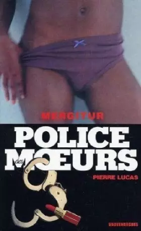 Couverture du produit · Police des moeurs : Mergitur