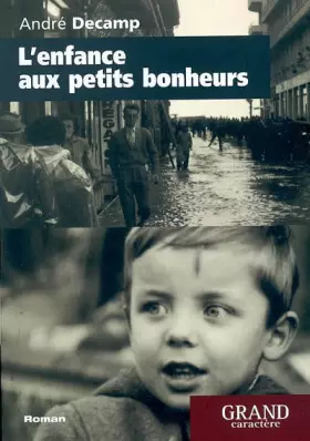 Couverture du produit · L'enfance aux petits bonheurs