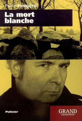 Couverture du produit · La mort blanche