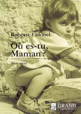 Couverture du produit · Où es-tu maman ?