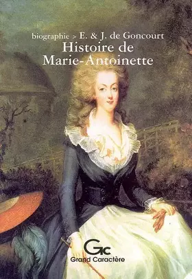 Couverture du produit · Histoire de Marie-Antoinette
