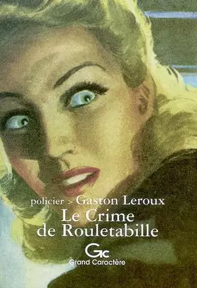 Couverture du produit · Le Crime de Rouletabille
