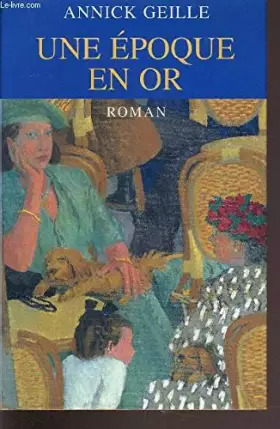 Couverture du produit · Une époque en or