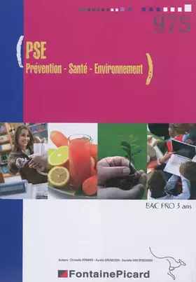 Couverture du produit · PSE Prévention Santé Environnement Tle Bac Pro