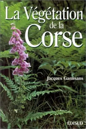 Couverture du produit · La végétation de la Corse