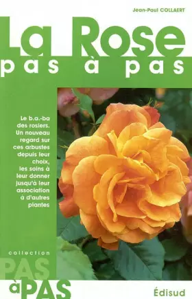 Couverture du produit · La rose pas à pas
