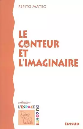 Couverture du produit · Le conteur et l'imaginaire