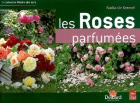 Couverture du produit · Les roses parfumées