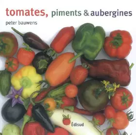 Couverture du produit · Tomates, piments et aubergines