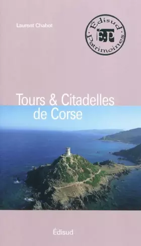Couverture du produit · Tours & Citadelles de Corse
