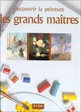 Couverture du produit · Découvrir la peinture - Les grands maîtres