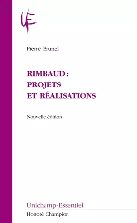 Couverture du produit · Rimbaud. Projets et réalisations: Nouvelle édition augmentée.