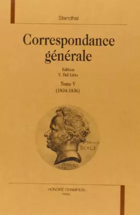 Couverture du produit · Correspondance générale, tome 5 : 1834-1836