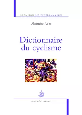 Couverture du produit · Dictionnaire du cyclisme