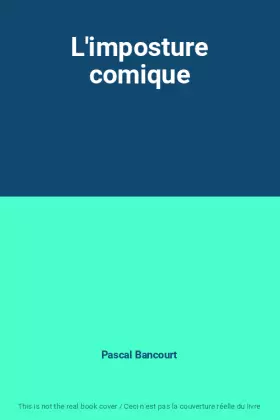 Couverture du produit · L'imposture comique