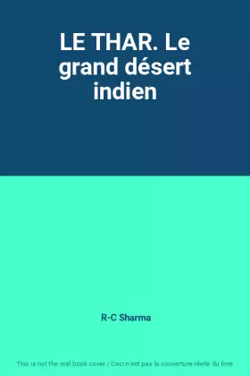 Couverture du produit · LE THAR. Le grand désert indien