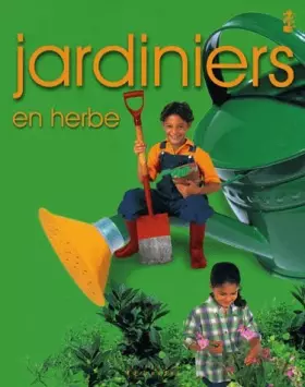 Couverture du produit · Jardiniers en herbe