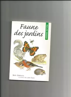Couverture du produit · Faune des jardins