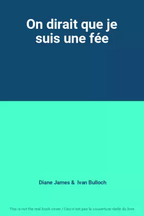 Couverture du produit · On dirait que je suis une fée