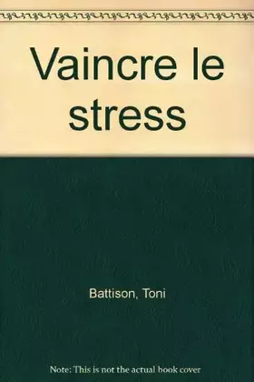 Couverture du produit · Vaincre le stress