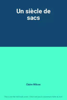 Couverture du produit · Un siècle de sacs