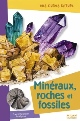 Couverture du produit · Minéraux, roches et fossiles