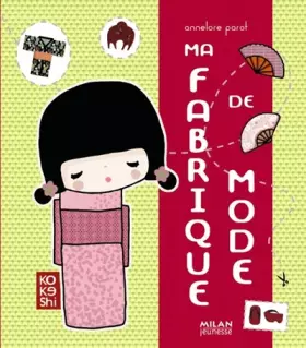 Couverture du produit · Kokeshi - Ma fabrique de mode Vol.4