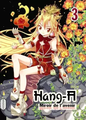 Couverture du produit · Hang-a, miroir de lavenir: Volume 3
