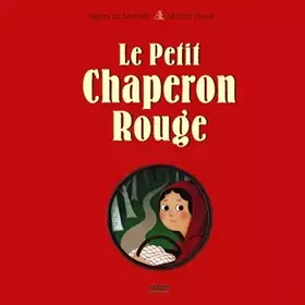 Couverture du produit · Le Petit Chaperon Rouge