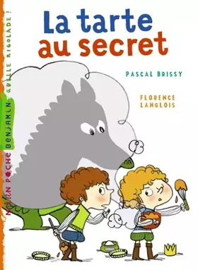 Couverture du produit · La tarte au secret