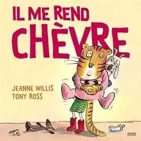 Couverture du produit · Il me rend chèvre