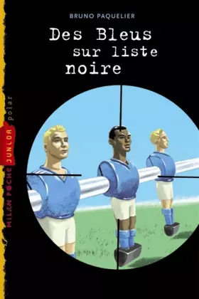 Couverture du produit · Des bleus sur liste noire