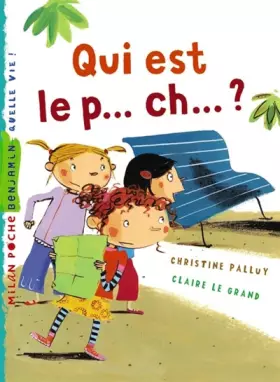 Couverture du produit · Qui est le p...ch... ?