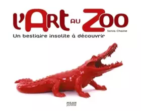 Couverture du produit · Lart au zoo