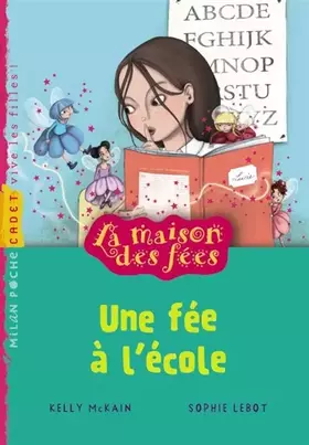 Couverture du produit · La maison des fées - Une fée l'école