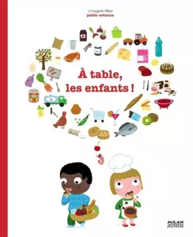 Couverture du produit · A table, les enfants !
