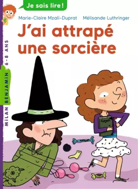 Couverture du produit · J'ai attrapé une sorcière