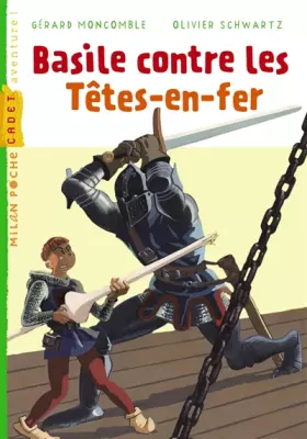 Couverture du produit · Basile contre les Têtes-en-fer